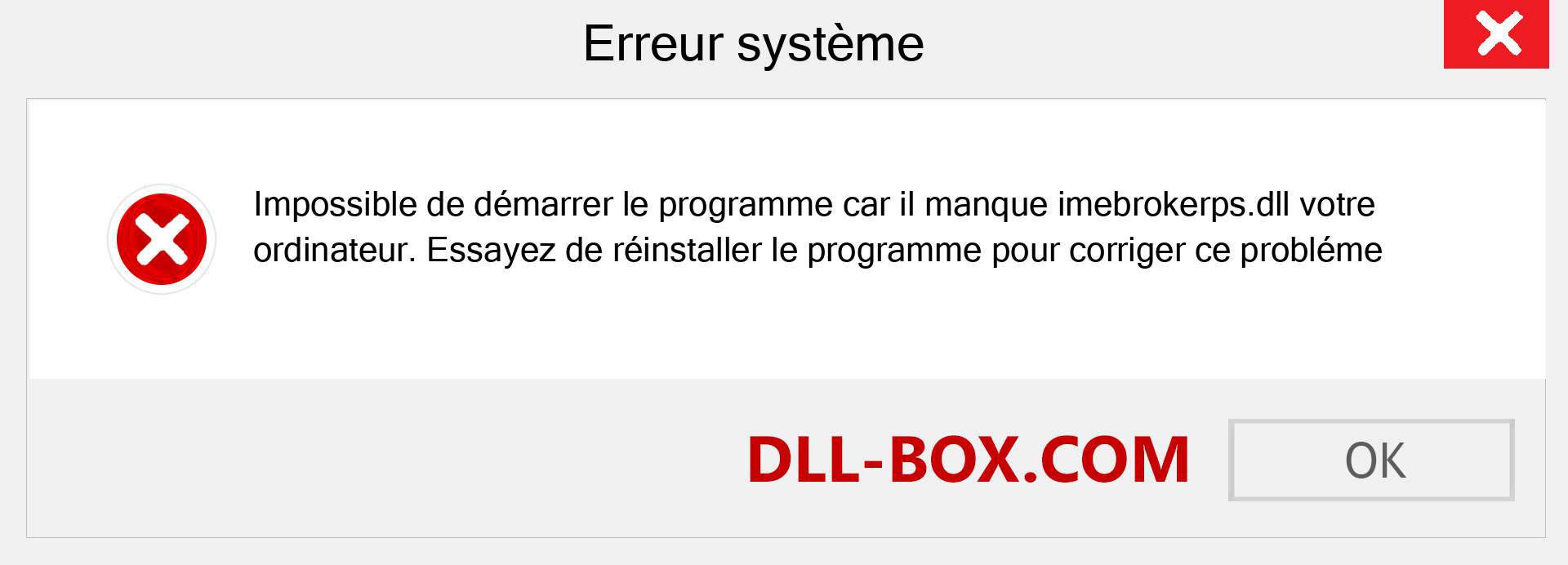 Le fichier imebrokerps.dll est manquant ?. Télécharger pour Windows 7, 8, 10 - Correction de l'erreur manquante imebrokerps dll sur Windows, photos, images